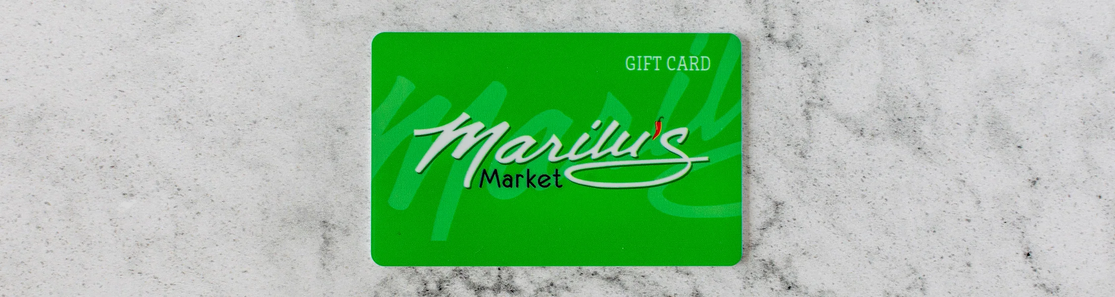 Gift Cards at Marilu's Market